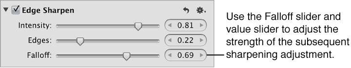 Figure. Falloff controls in the Edge Sharpen area of the Adjustments inspector.