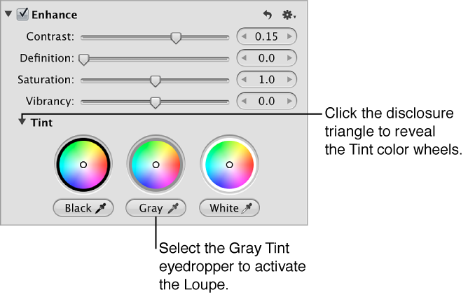 Figure. Gray Tint color wheel and eyedropper tool in the Enhance area of the Adjustments inspector.