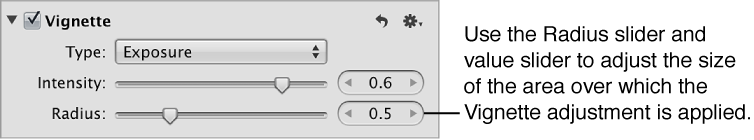 Figure. Radius controls in the Vignette area of the Adjustments inspector.