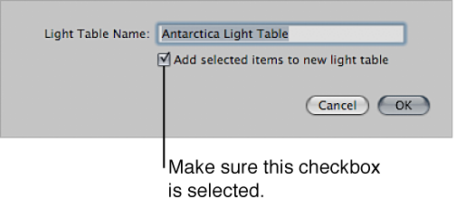 Figure. Dialog showing "Add selected items to new light table" checkbox selected.