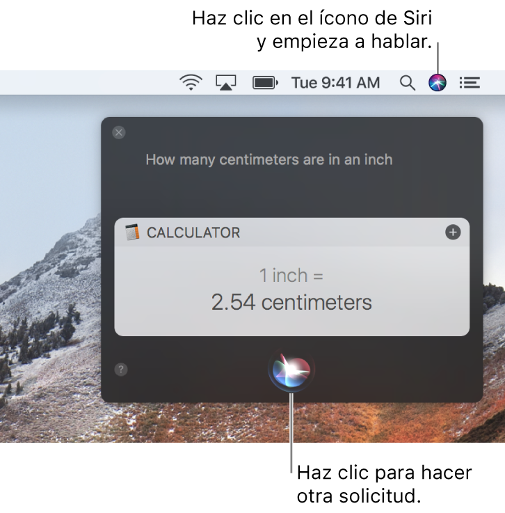 La porción superior derecha del escritorio de una Mac mostrando el ícono de Siri en la barra de menú y la ventana de Siri con la solicitud “Cuántos centímetros tiene una pulgada” y la respuesta (la conversión de la Calculadora). Haz clic en el ícono en la parte inferior central de la ventana de Siri para hacer otra solicitud.
