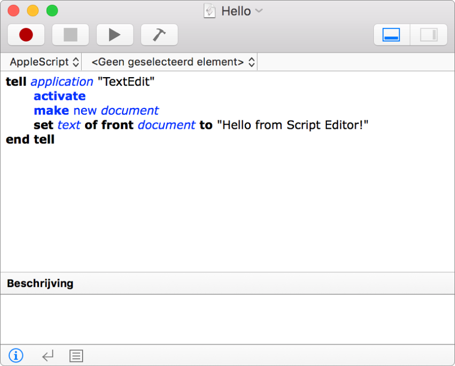 Het Scripteditor-venster met een AppleScript waarmee een nieuw Teksteditor-document wordt aangemaakt en de tekst "Hello from Script Editor!" wordt ingevoegd.