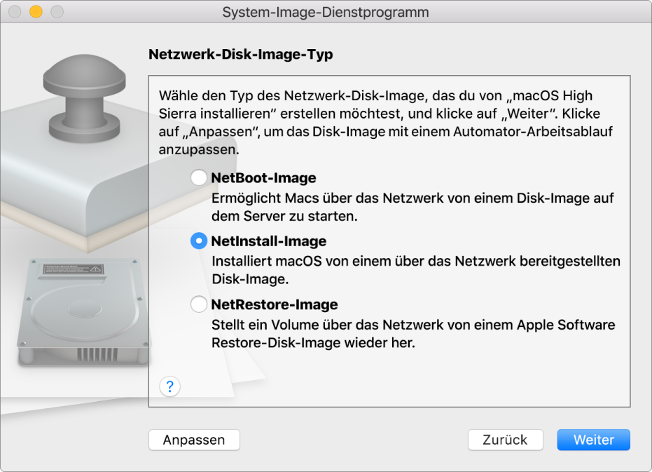 Das Fenster „System-Image-Dienstprogramm enthält die Optionen, die du auswählen kannst, wenn du ein Netzwerk-Image erstellst: NetBoot-Image, NetInstall-Image und NetRestore-Image.