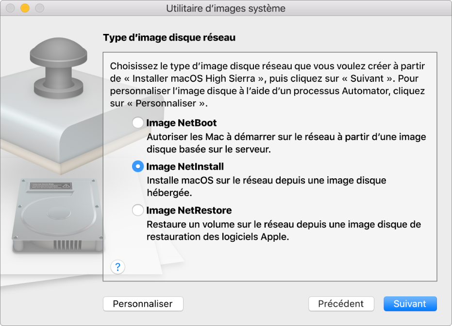 La fenêtre Utilitaire d’images système présente les options que vous pouvez sélectionner au moment de la création d’une image disque du réseau : Image NetBoot, image NetInstall et image NetRestore.