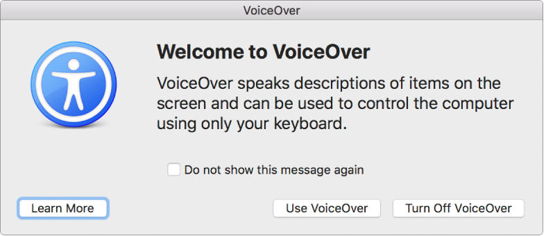 “欢迎使用 VoiceOver”对话框,底部的按钮依次为“了解更多”、“使用 VoiceOver”和“关闭 VoiceOver”。