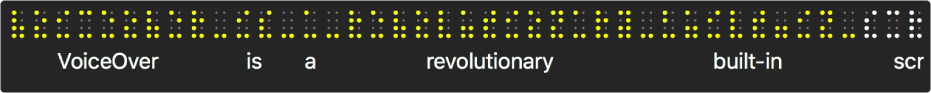 Panel braille menunjukkan titik braille kuning yang disimulasikan; teks di bawah titik yang memaparkan apa yang sedang disebut VoiceOver.