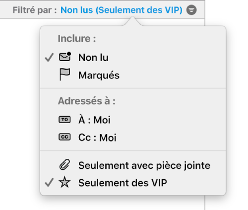 Le menu local filtre affichant les six filtres possibles : Non lus, Marqués, À : Moi, Cc : Moi, Uniquement avec pièces jointes et Uniquement de VIP.