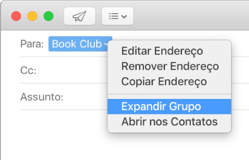 E-mail mostrando um grupo no campo Para e o menu local mostrando o comando Expandir Grupo.