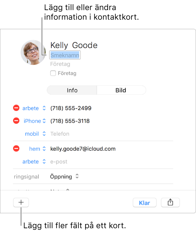 Kontaktkort med fältet för smeknamn under kontaktens namn samt en knapp längst ned i fönstret där du kan lägga till fler fält på kortet