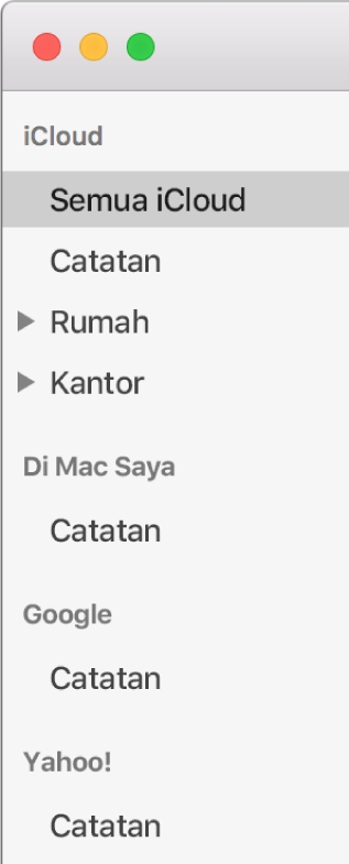 Daftar akun di Catatan menampilkan iCloud, Di Mac Saya, dan akun lainnya seperti Google and Yahoo.