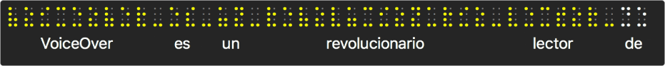 El panel Braille muestra los puntos de Braille simulados en color amarillo; el texto debajo de los puntos muestra lo que VoiceOver está pronunciando actualmente.