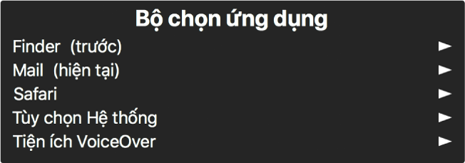 Bộ chọn ứng dụng là một bảng hiển thị các ứng dụng hiện đang được mở. Ở bên phải của từng mục trong danh sách là một mũi tên.