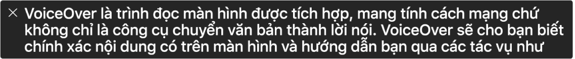 Bảng chú thích hiển thị những gì VoiceOver hiện đang nói.