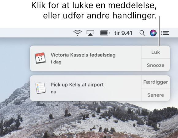 Meddelelser fra programmerne Kalender og Påmindelser i skærmens øverste højre hjørne.