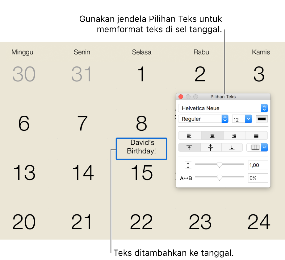 Tanggal kalender dengan teks yang ditambahkan ke tanggal tersebut, dan jendela Pilihan Teks di sebelah kanan.