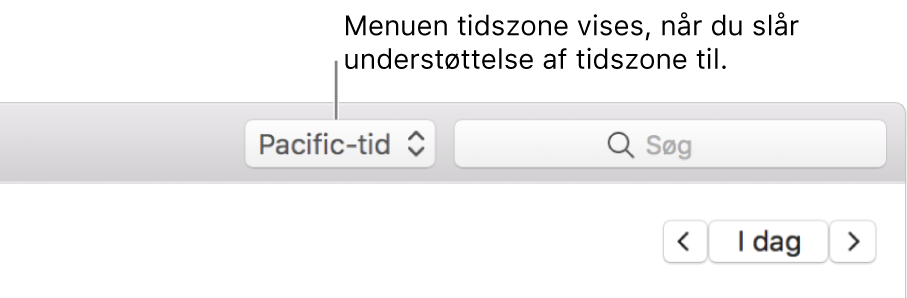 Tidszonemenuen vises til venstre for søgefeltet, når du slår understøttelse af tidszoner til