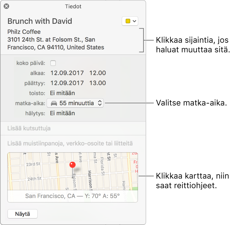 Tapahtuman Tiedot-ikkuna, jossa on osoitin Matka-aika-ponnahdusvalikon päällä Valitse matka-aika ponnahdusvalikosta. Muuta sijaintia klikkaamalla sitä. Klikkaamalla karttaa saat reittiohjeita