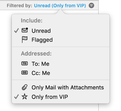 The filter pop-up menu showing six possible filters: Unread, Flagged, To: Me, CC: Me, Only Mail with Attachments and Only from VIP.