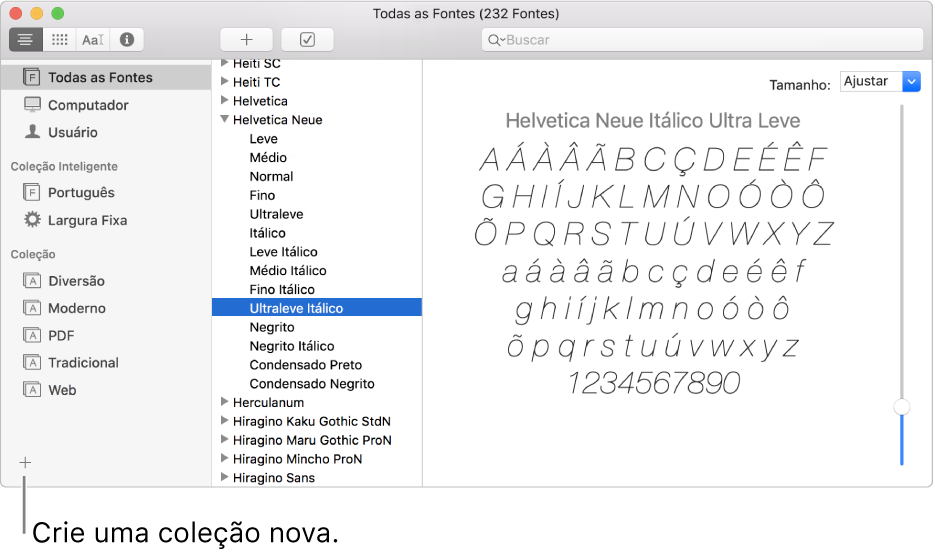 A janela do Catálogo de Fontes mostrando o botão Adicionar, no canto inferior esquerdo, para criar uma nova coleção, coleção inteligente ou biblioteca.