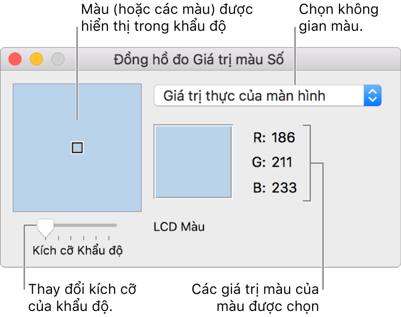 Cửa sổ Đồng hồ đo Giá trị màu Số, hiển thị màu được chọn trong khẩu độ ở bên trái, menu bật lên không gian màu, giá trị màu và thanh trượt Kích cỡ Khẩu độ.