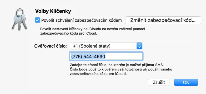 Dialogové okno Volby klíčenky na iCloudu s vybranou možností pro povolení schválení pomocí zabezpečovacího kódu, tlačítkem pro změnu zabezpečovacího kódu a poli pro změnu ověřovacího čísla