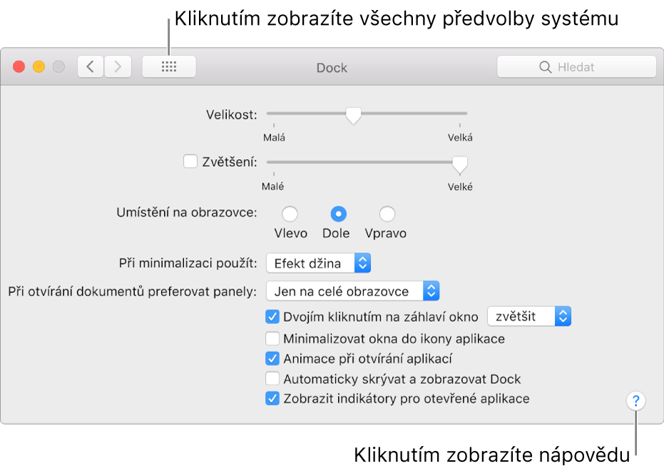 Kliknutím na možnost Zobrazit vše zobrazíte všechny ikony předvoleb. Kliknutím na tlačítko Otazník zobrazíte nápovědu pro daný panel.
