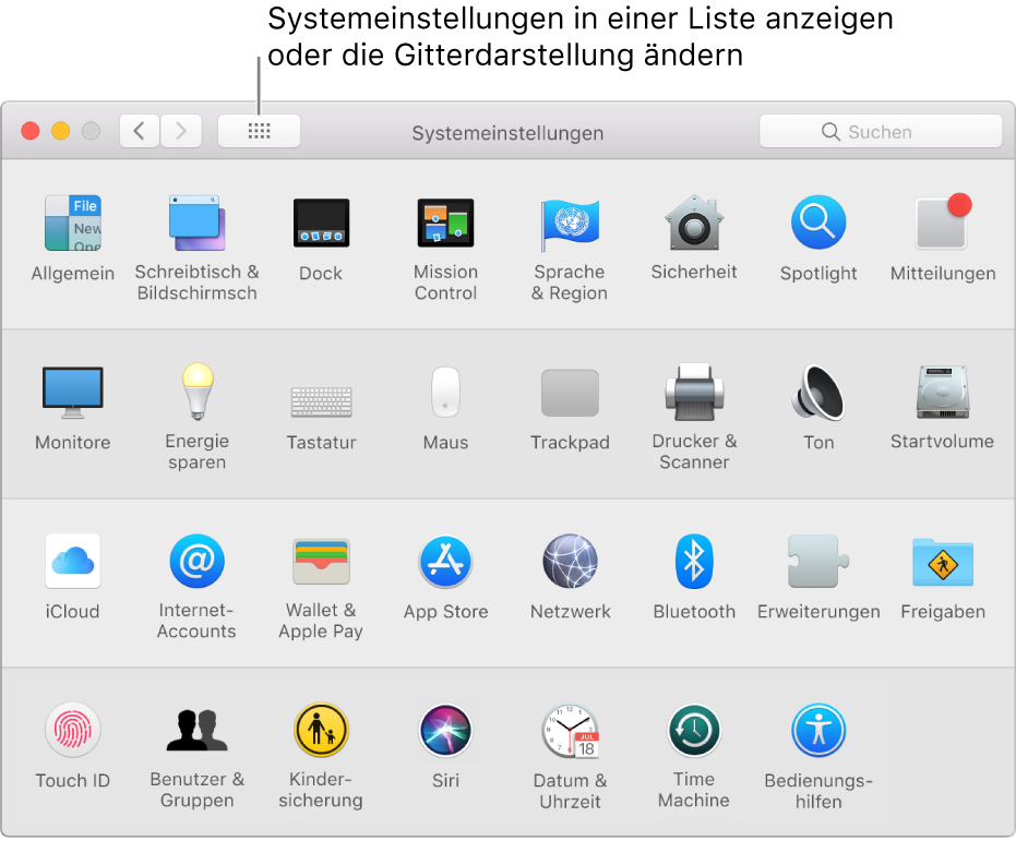 Fenster der Systemeinstellungen mit einem Raster der Symbole. Klicke auf die Taste „Alle anzeigen“ in der Symbolleiste des Fensters, um die Systemeinstellungen als Liste anzuzeigen, oder ändere das Erscheinungsbild des Rasters.