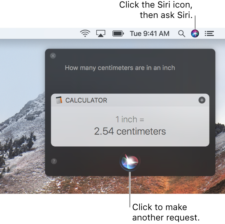 The top-right portion of the Mac desktop showing the Siri icon in the menu bar and the Siri window with the request “How many centimeters are in an inch” and the reply (the conversion from Calculator). Click the icon in the bottom-center of the Siri window to make another request.