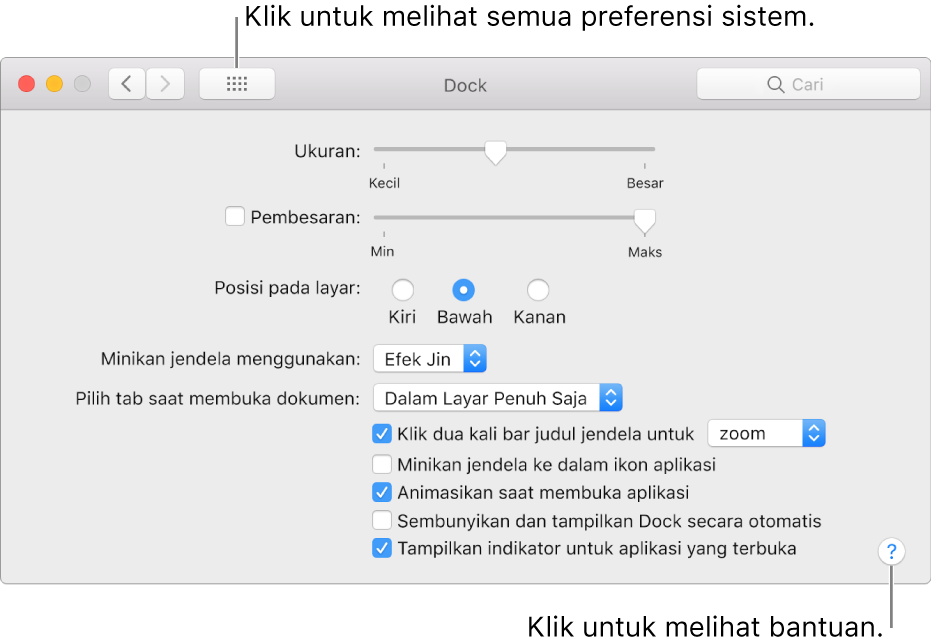 Klik Tampilkan Semua untuk melihat ikon preferensi. Klik tombol Tanda Tanya untuk melihat bantuan untuk panel.