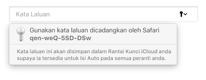 Kata laluan dicadangkan daripada Safari, mengatakan ia akan disimpan dalam Rantai Kunci iCloud pengguna dan tersedia untuk Isi Auto pada peranti pengguna.