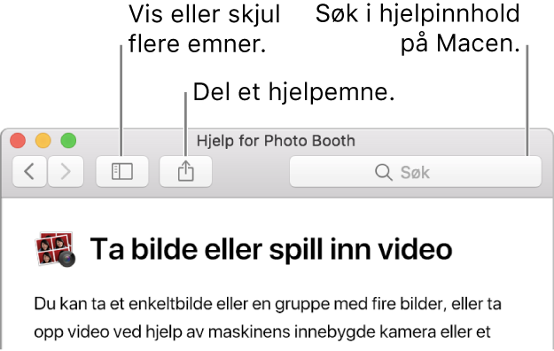 Et Hjelp-vindu som viser knappen i verktøylinjen man klikker på for å vise flere emner, knappen for å dele et emne, og søkefeltet for å søke i hjelpen på Macen.