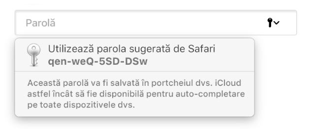 O parolă sugerată de Safari, care informează că va fi salvată în portcheiul iCloud al utilizatorului și disponibilă pentru auto-completare pe dispozitivele utilizatorului.