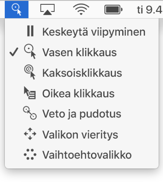 Viipymisen tilavalikko, jossa on (ylhäältä alas) Viipyminen keskeytetty, Vasen klikkaus, Kaksoisklikkaus, Oikea klikkaus, Vedä ja pudota, Selaus-valikko ja Valinnat-valikko.