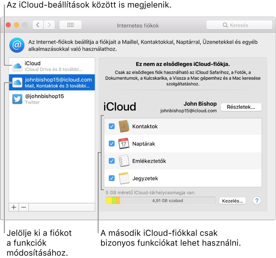 Az Internetes fiókok beállítások, két iCloud-fiókkal. A bal oldali listán kiválasztott második fiókon látható, hogy csupán néhány funkció érhető el.