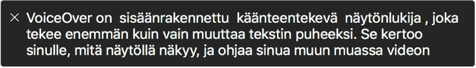 Tekstityspaneeli näyttää, mitä VoiceOver parhaillaan puhuu.