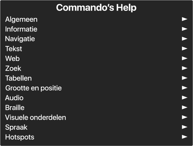 Het Commando's Help-menu is een paneel waarop commandocategorieën staan, beginnend met 'Algemeen' en eindigend met 'Hotspots'. Achter elk onderdeel in de lijst staat een pijl om het submenu van het onderdeel te openen.