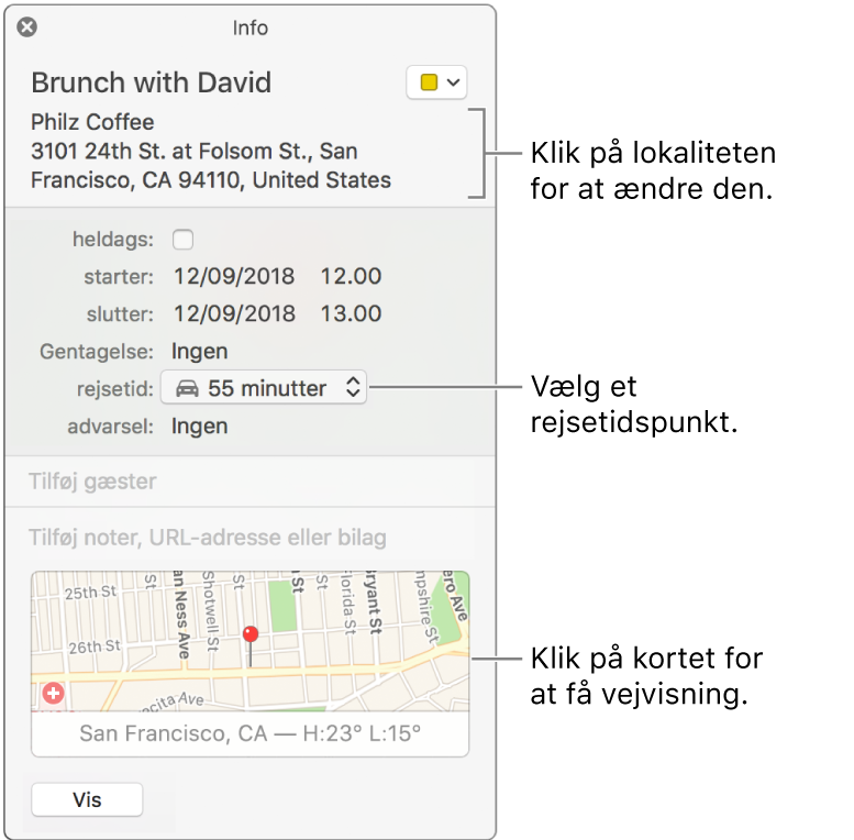 Infovinduet for en begivenhed, med markøren over lokalmenuen Rejsetid. Vælg en rejsetid på lokalmenuen. Klik på lokaliteten for at ændre den. Klik på kortet for at få vejvisning
