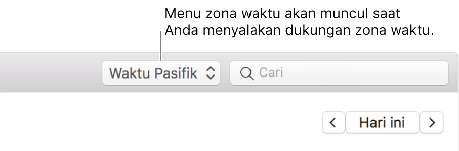 Menu zona waktu akan muncul di sisi kiri dari kolom pencarian ketika Anda menyalakan dukungan zona waktu
