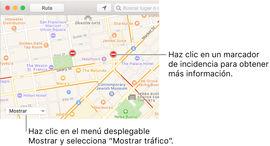 Hacer clic en el menú desplegable mostrar y selecciona “Mostrar tráfico” para ver la situación del tráfico actual.