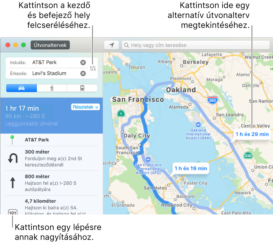 A nagyításhoz kattintson a bal oldalon látható útvonaltervek oldalsávján az egyik lépésére, vagy kattintson egy alternatív útvonalra a jobb oldalon lévő térképen.