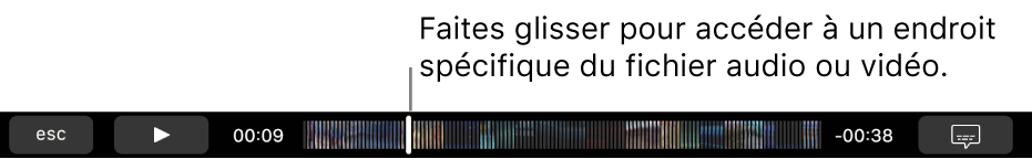 Les commandes de lecture dans la Touch Bar. Le bouton Lecture/pause est à gauche, à côté de la tête de lecture que vous pouvez déplacer pour accéder à un moment précis du fichier. À gauche de la tête de lecture s’affiche le temps écoulé, et à droite le temps restant.