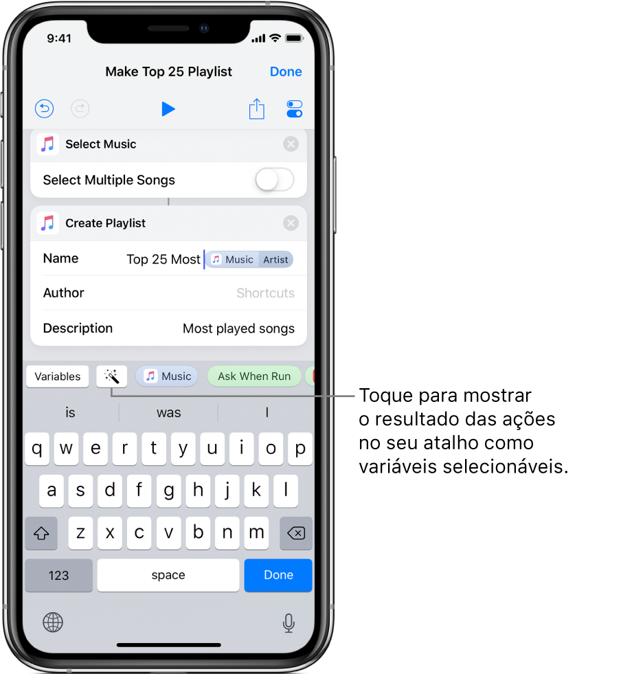 Tela do atalho “Criar Playlist das 25 Melhores” mostrando os botões Variáveis e Variável Mágica acima do teclado do iOS.