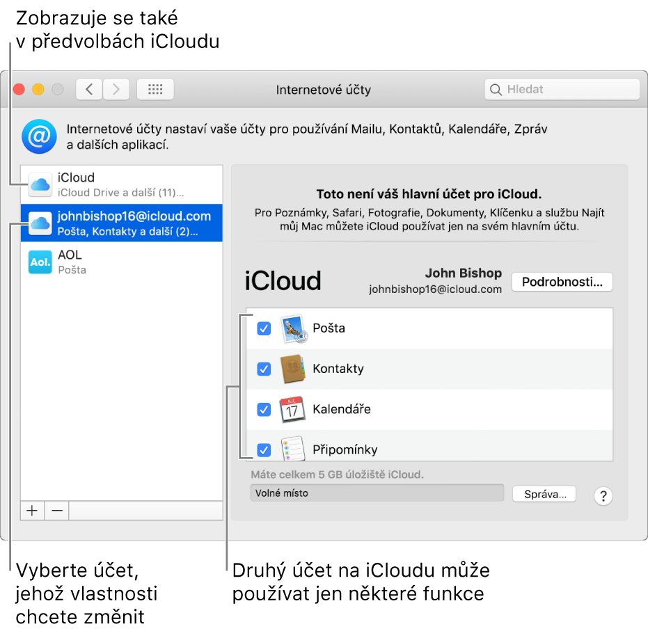 Okno předvoleb Internetové účty, kde jsou vidět dva účty iCloud. V seznamu nalevo je vybrán druhý účet a je vidět, že k dispozici jsou jen některé funkce.