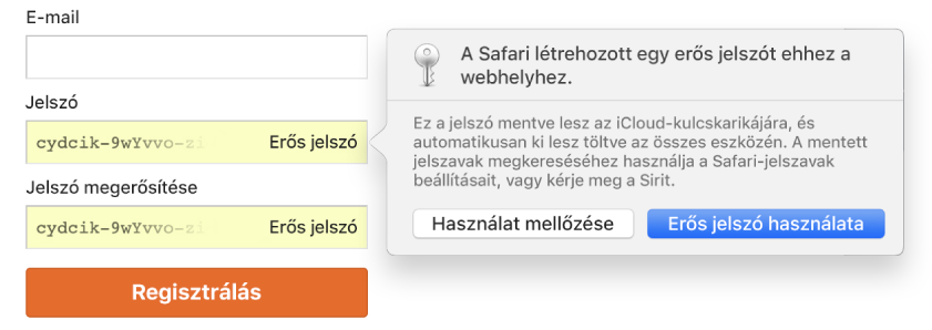 Egy párbeszédablak, azzal az üzenettel, hogy a Safari erős jelszót hozott létre a webhely számára, amely mentésre kerül a felhasználó iCloud-kulcskarikájában, és a felhasználó eszközein az automatikus kitöltés funkció felhasználhatja.