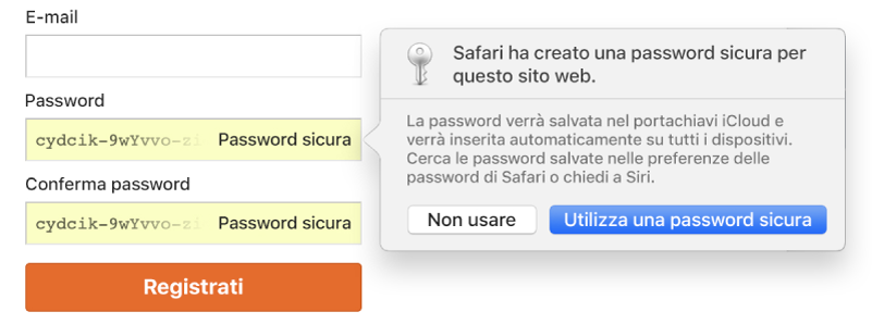 Finestra di dialogo con una password sicura creata da Safari per un sito web, che verrà salvata in Portachiavi iCloud Keychain dell'utente e sarà disponibile per il riempimento automatico sui dispositivi dell'utente stesso.