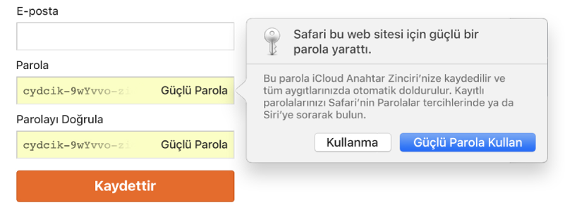 Safari’nin bir web sitesi için güçlü bir parola yarattığını ve kullanıcının iCloud Anahtar Zinciri‘ne kaydedileceğini ve aygıtlarındaki Otomatik Doldur tarafından kullanılabileceğini gösteren bir sorgu kutusu.