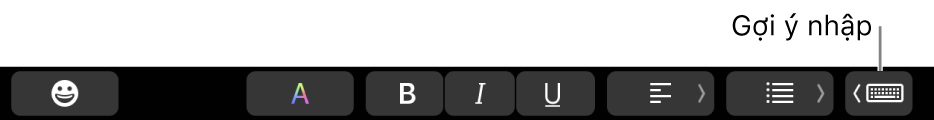 Nút gợi ý nhập ở nửa bên phải của Touch Bar.