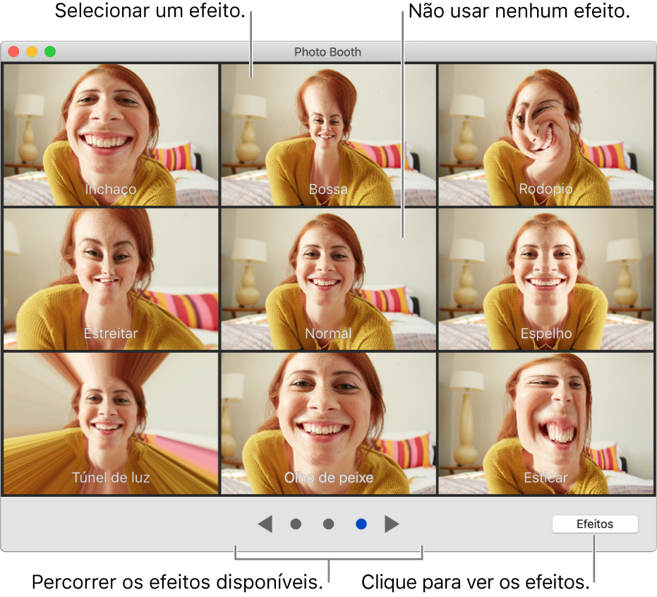 A janela Photo Booth a mostrar uma página de efeitos, tais como Espelho e os botões de percorrer na parte inferior central da janela. O botão Efeitos aparece na parte inferior direita da janela.