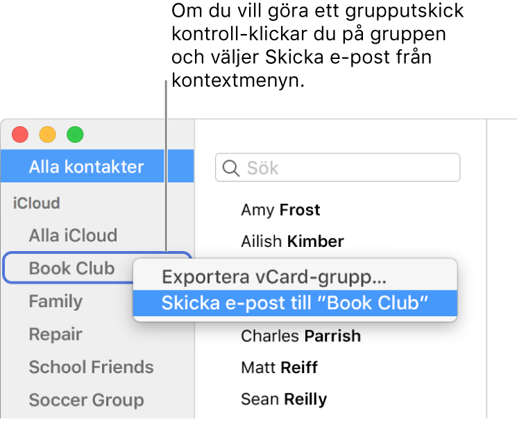 Sidofältet i Kontakter med popupmenyn med kommandon för att skicka e-post till den valda gruppen.