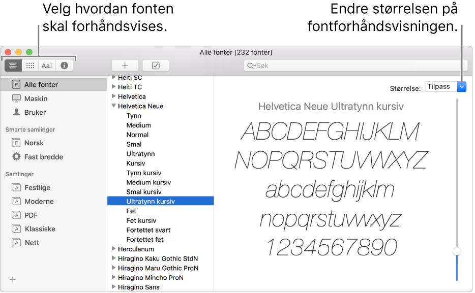Fontbok-vinduet, som viser knapper oppe til venstre for valg av type fontforhåndsvisning, og en vertikal skyveknapp helt til høyre for endring av størrelsen på forhåndsvisningen.